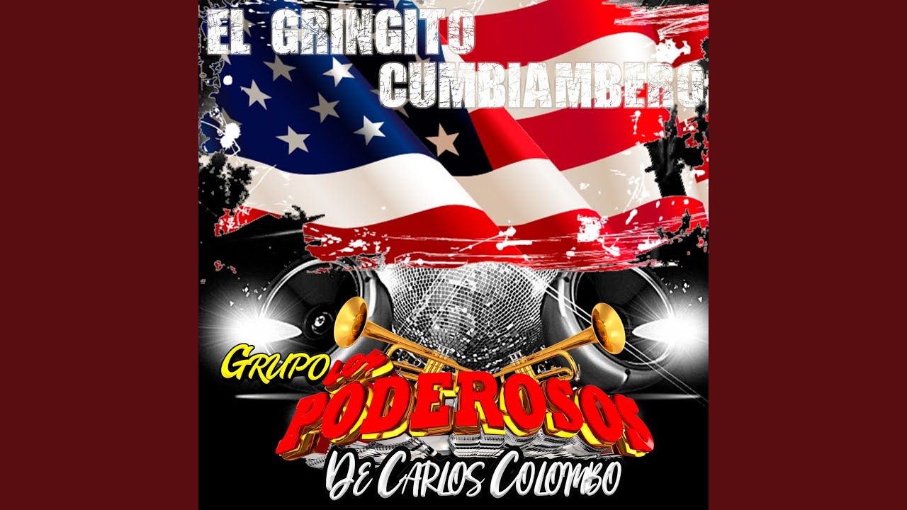 EL GRINGUITO CUMBIAMBERO