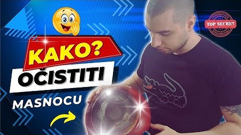 Kako ocistiti masnocu sa tiganja na jako lak nacin?