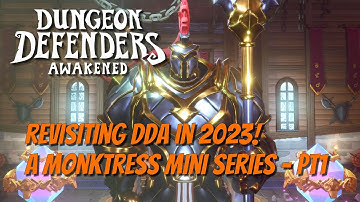 DDA in 2023! A Monktress Mini Series - Part 1- Introductions