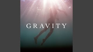 Gravity