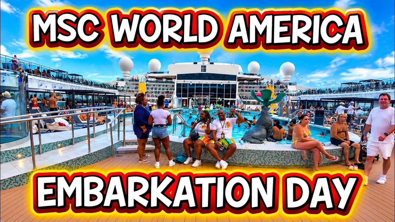 MSC World America EMBARKATION DAY! 🚢 First Impressions, Food & Cruise Vibes!