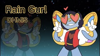 Rain Gurl | DHMIS | Animation Meme | FW! ⚠️ | 🎊New Years IG🎊
