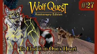 A Narrow Escape and a Near Sacrifice | To Find it in One's Heart #27 | WolfQuest Saga