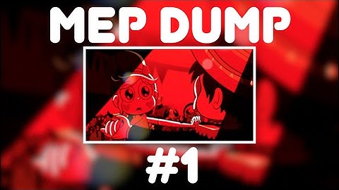 MEP DUMP #1