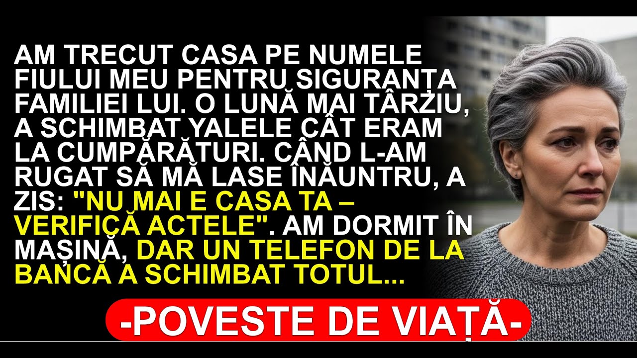FIUL M-A DAT AFARĂ DIN CASĂ DUPĂ CE I-AM DAT ACTELE, DAR BANCA A SUNAT...