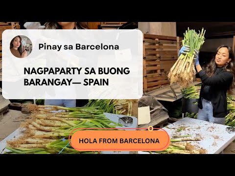 NAGPAPARTY KAMI GAMIT ANG SIBUYAS PARA SA BUONG BARANGAY/ SPAIN