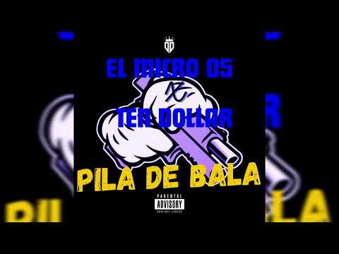 El Micro 05  X Ten Dollar | Pila De Bala
