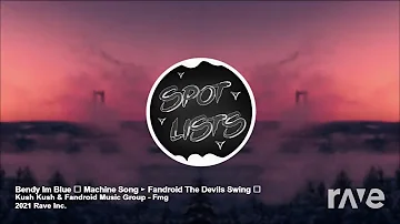 I m devils blue Kush swing (mashup)