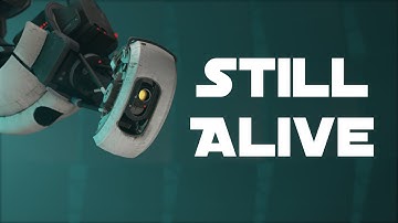Still Alive | Portal 2 Music Video | Animation (S2FM)