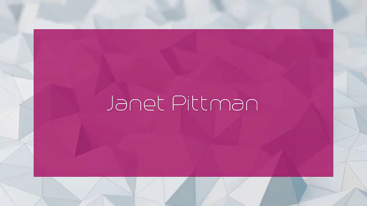 Janet Pittman - appearance