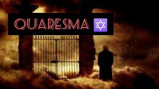 QUARESMA - QUANDO ABREM OS PORTÕES DO UMBRAL