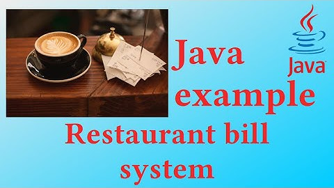Restaurant billing system - Java Example