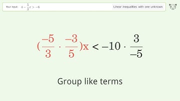 Solving Linear Inequalities: 4-5/3x is Greater Than  -6