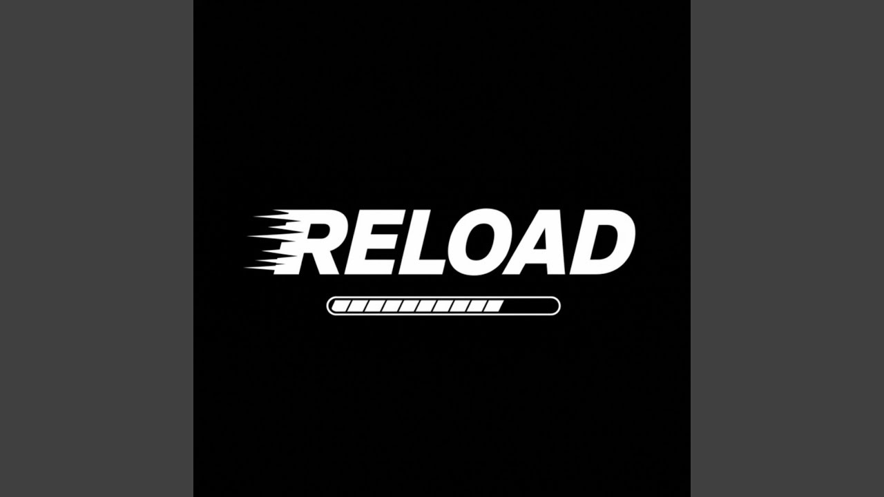 Guarda Reload su YouTube Guarda Reload su YouTube