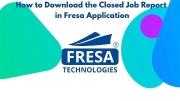 How to Download the Closed Job Report in Fresa Application