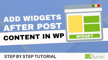 How To Add Widgets After Post Content In WordPress