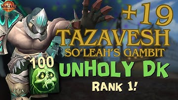 Unholy DK still PUMPS! / Rank 1 DPS Parse All Key Levels Unholy DK POV / +19 Gambit