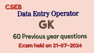Celebrity CSEB - Data entry operator - GK - 60 Previous Year Question answers - Exam held on 21-07-2024 Profile