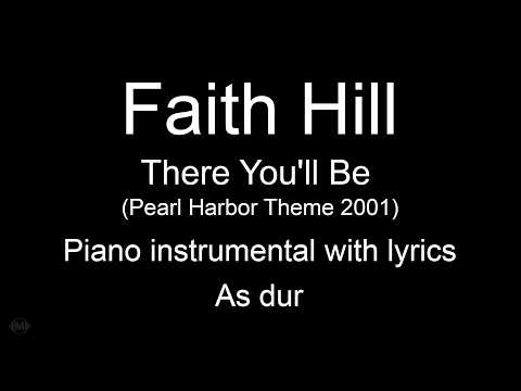 Faith Hill - There You'll Be (Pearl Harbor Theme 2001) Piano KARAOKE