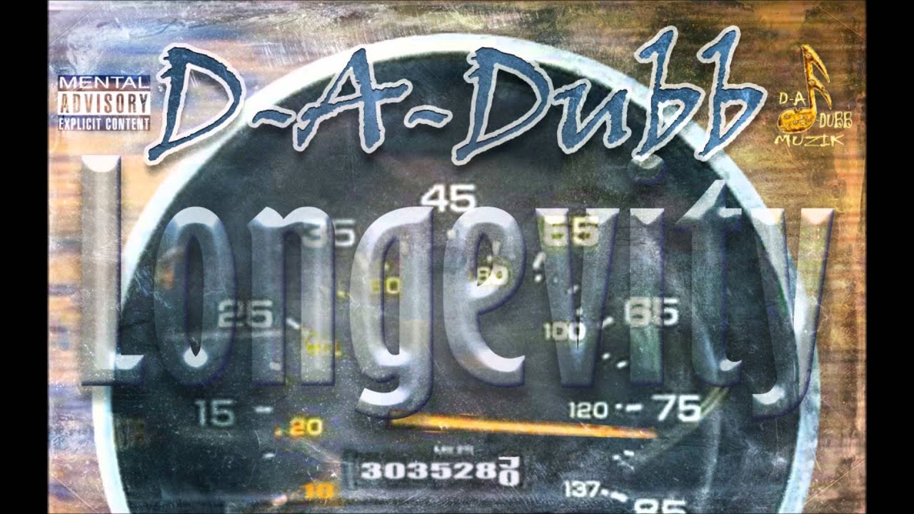 Watch Longevity- D-A-Dubb- Produced by D-A-Dubb on YouTube Watch Longevity- D-A-Dubb- Produced by D-A-Dubb on YouTube