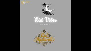 Download Lagu Eid Vibes Eid Mubarak