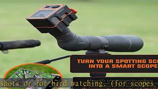 LongShot Spotting Scope Camera for Target Shooting, Hunting Bird Watching and Spotter Scopes Hawk S