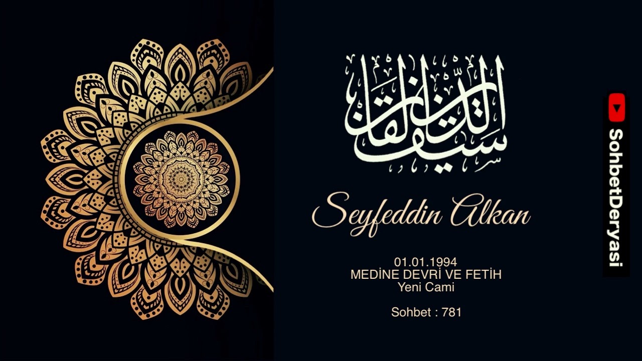 0781 1994 01 01 medine devri ve fetih yeni cami - seyfettin alkan