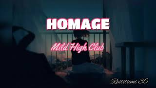 HOMAGE - MILD HIGH CLUB ( Lirik dan Terjemahan )