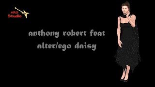 Lonely Cinderella - Anthony Robert feat Alter/Ego Daisy
