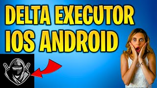 Delta Executor Mobile iOS iPhone - How to Download Delta Executor Mobile on iPhone Scripts NO KEY