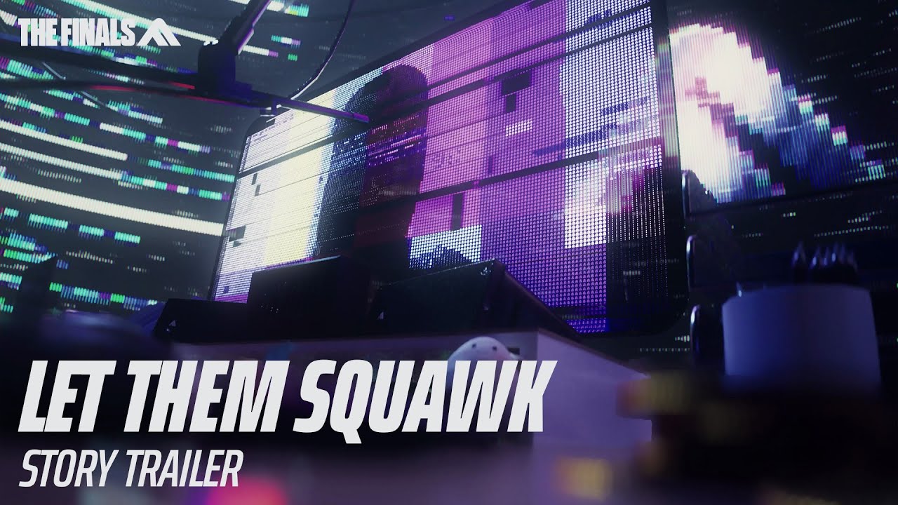 Let Them Squawk | THE FINALS