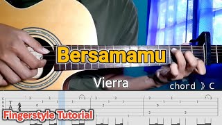 Download Lagu Vierra - Bersamamu Fingerstyle Guitar Tutorial Tab + Chord MP3