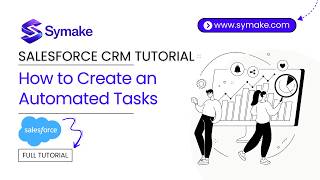 How to Create an Automated Tasks In Salesforce CRM | Full Tutorial | 2026