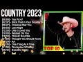 New Country 2023 - Shay, Jason Aldean, Kane Brown, Blake Shelton, Dan, Luke Combs, New Country M...
