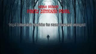 KISAH SERAM | PINTU DIMENSI PIXEL - TERSESAT KE ALAM BUNIAN