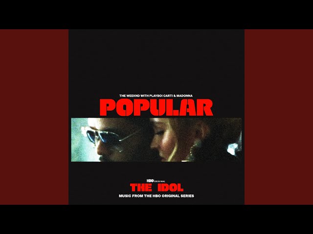 Popular (From The Idol Vol. 1 (Music from the HBO Original Series)) class=