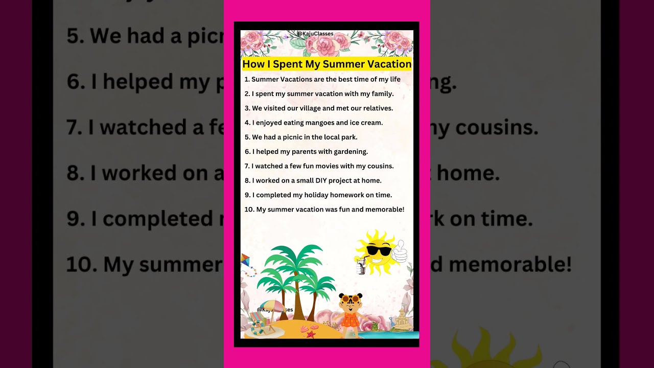 10 Lines Essay On How I Spent My Summer Vacation Holidays L