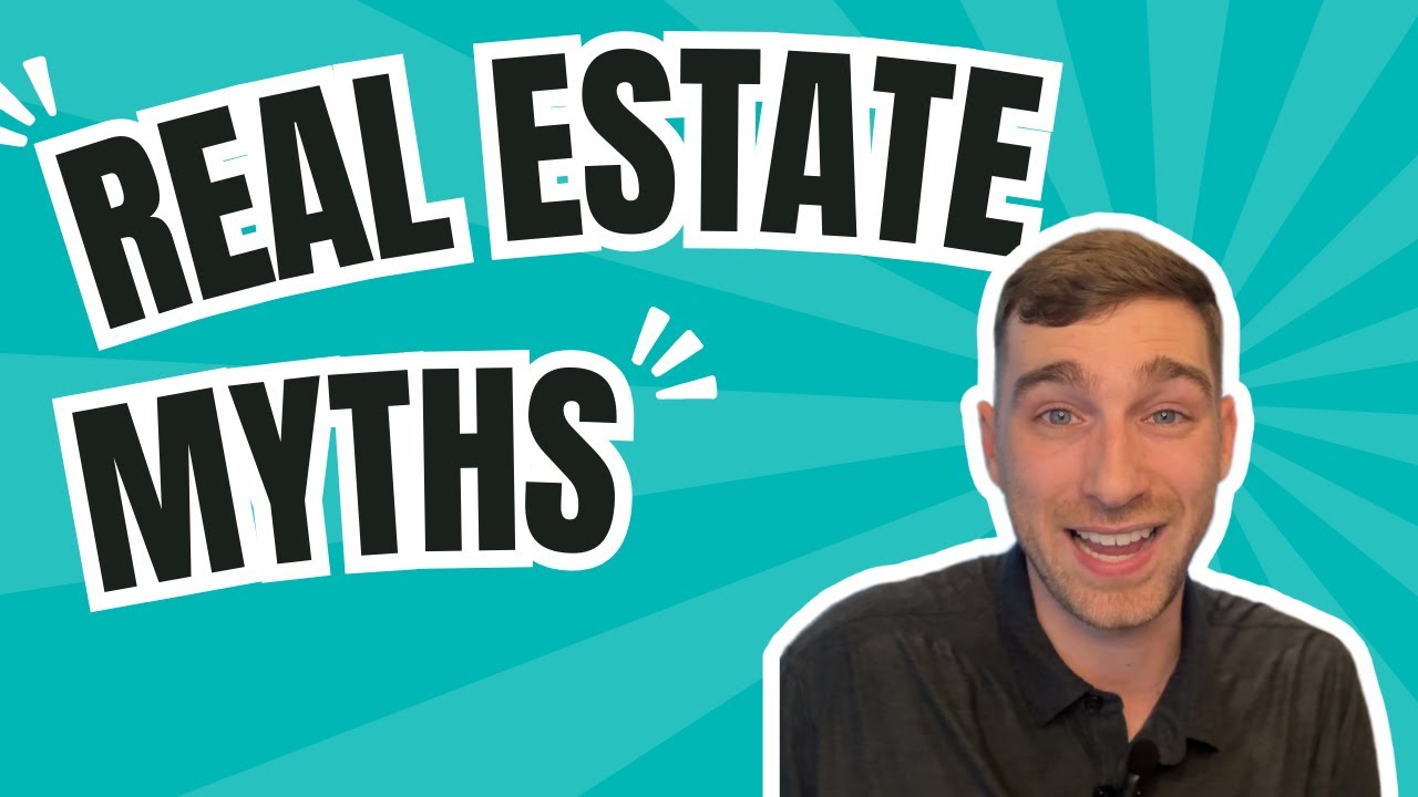 Real Estate Agent Myths You Need to Stop Believing NOW! - YouTube