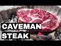 Caveman Steak on Charcoal Dirty Steak