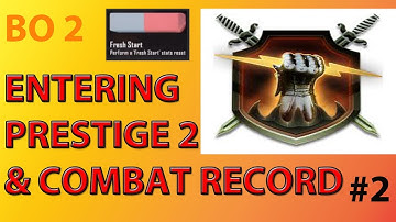 Black Ops 2: Entering Prestige 2 & Combat Record