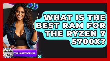 What Is The Best RAM For The Ryzen 7 5700X? - The Hardware Hub