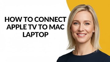 How to Connect Apple Tv to Mac Laptop - Julia