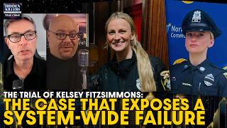 Kelsey Fitzsimmons: The Case That Exposes a System-Wide Failure