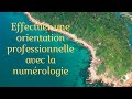 02   numrologie  orientation professionnelle par virginie hubert