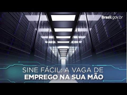 Sine Fácil: a vaga de emprego na sua mão