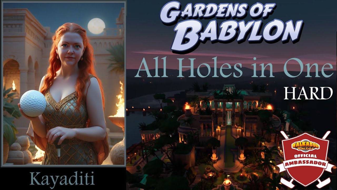 All Holes in One! Walkabout Gardens of Babylon HARD