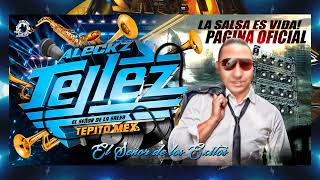 CUANTO A QUE TE OLVIDO -&#39;&#39;Salsa Exito 2023&#39;&#39; DJ ALECKZ TELLEZ EL SEÑOR DE LA SALSA