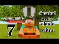 Survival series obtain the elitra#minecraft#vodeo