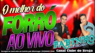 Fabinho dos Teclados - O melhor do Forró Ao Vivo