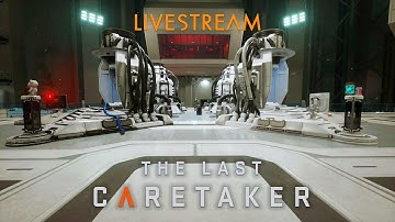 The Last Caretaker - The Lazarus Complex Continued - LIVE 4 Again